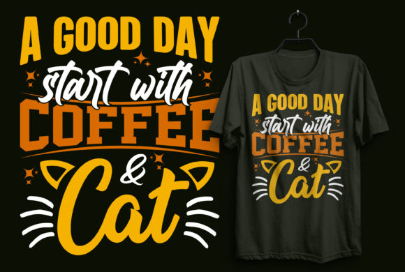 A Good Day Starts with Coffee Cat