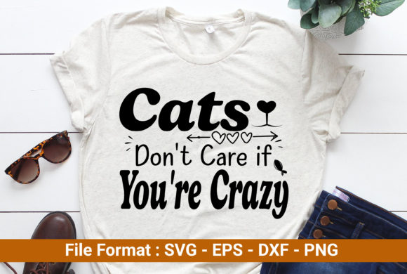 Cats Don t Care if You re Crazy Embroidery Review