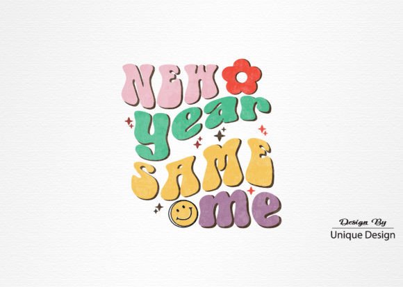 New Year Same Me Retro PNG Sublimation Review